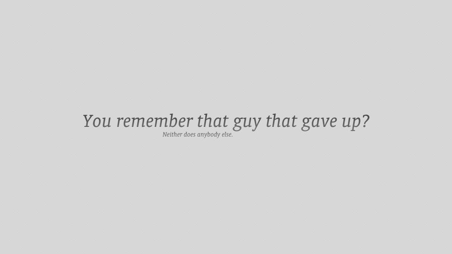 Give Up Inspirational Wallpaper 748